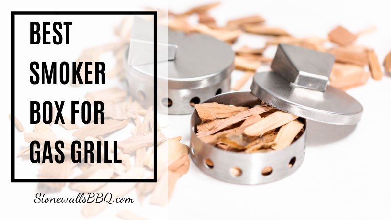 best smoker box for gas grill