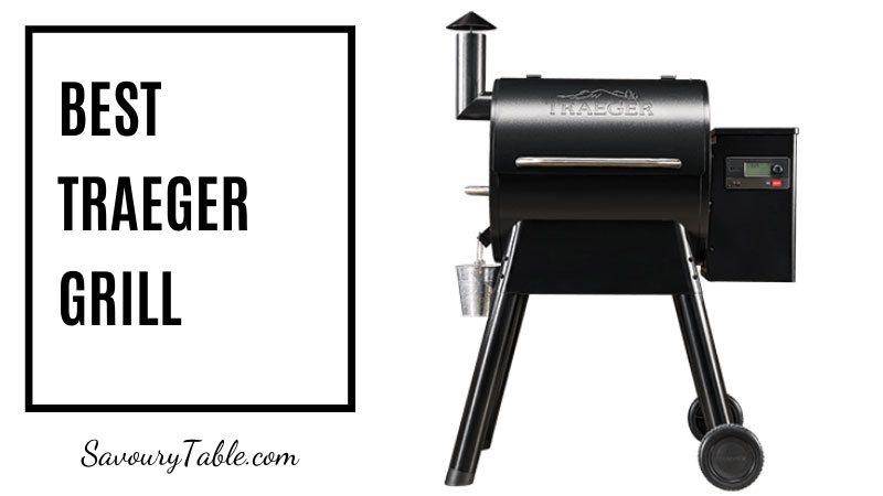best traeger grill